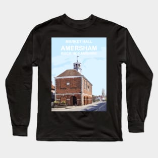 Amersham Buckinghamshire. Travel location poster Long Sleeve T-Shirt